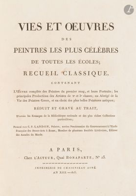 LANDON (Charles-Paul). Vies et œuvres des peintres les plus …