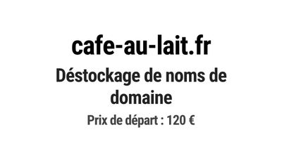 Nom de domaine cafe-au-lait.fr.