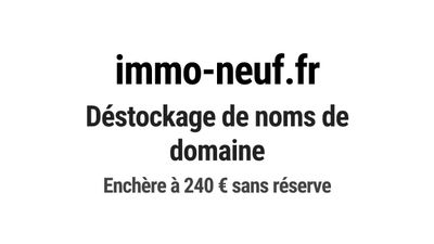Nom de domaine immo-neuf.fr. Catégorie: Immobilier.