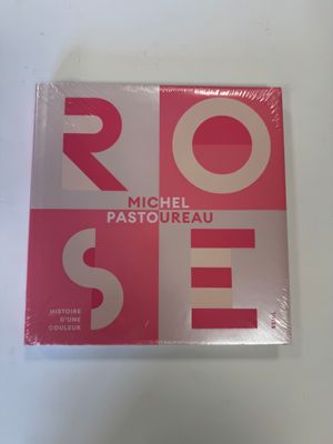 rose by michel pasteoureau