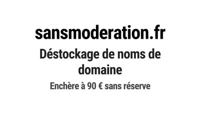 Nom de domaine sansmoderation.fr.