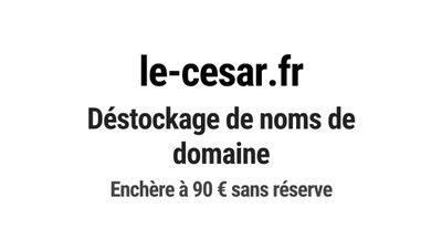 Nom de domaine le-cesar.fr. Catégorie: Art et culture.