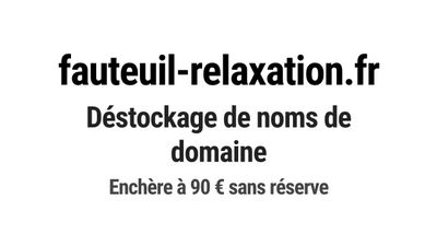 Nom de domaine fauteuil-relaxation.