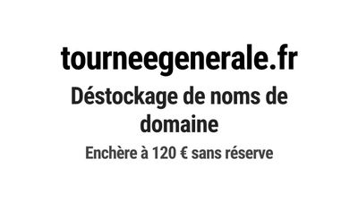 Nom de domaine tourneegenerale.
