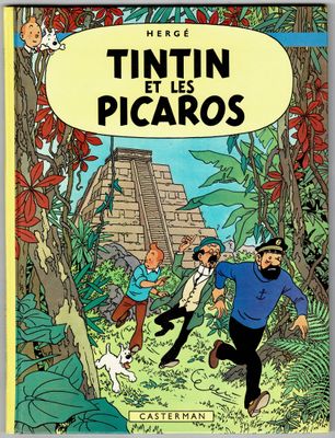 Les Aventures de Tintin et les Picaros, Les Aventures de Tintin et les Picaros, Les Aventures de Tintin et les Picaros
