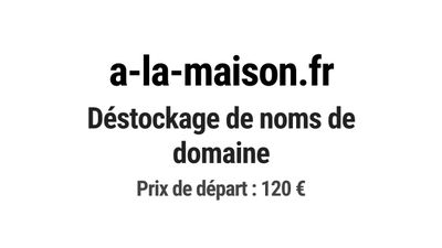 Nom de domaine a-la-maison.fr. Catégorie: Services à la pers…
