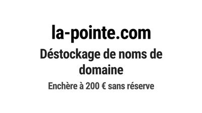 Nom de domaine la-pointe.com. Catégorie: Informatique et tec…