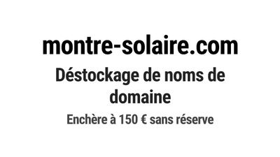 Nom de domaine montre-solaire.com.