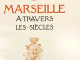 an image of a book with the title marseille a traverss les siecles