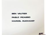 a black and white photo of a poster with the words ben vaulter pablo picassoo marcel ducamp