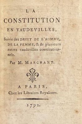 MARCHANT (François). La Constitution en vaudevilles, suivie …