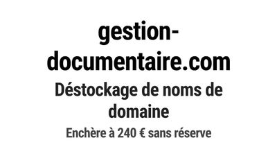 Nom de domaine gestion-documentaire.