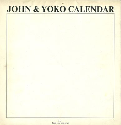 john and yoko calendar by john and yoko calendar