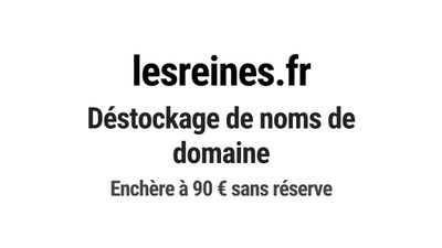 Nom de domaine lesreines.fr. Catégorie: Beauté et cosmétique…