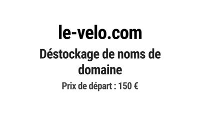 Nom de domaine le-velo.com. Catégorie: Sport et fitness.