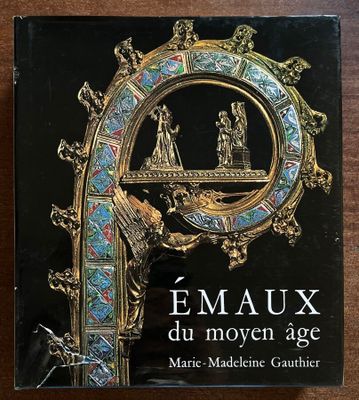 couverture du livre *Émaux du Moyen Âge* de Marie-Madeleine Gauthier
