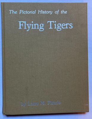 L'histoire en images des Flying Tigers, par Lewis M. Fleiss